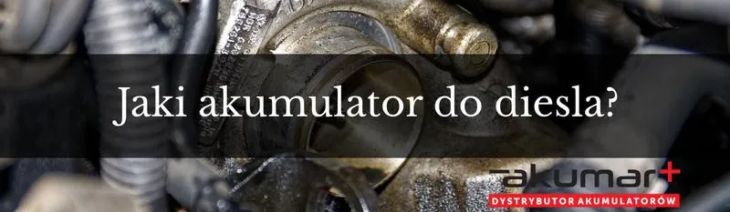 Akumulator do diesla